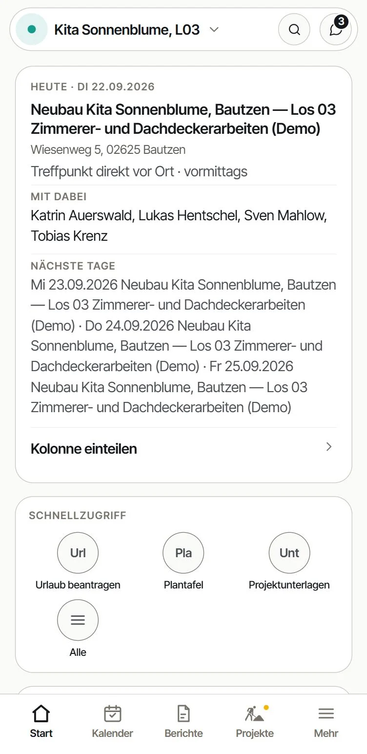 Die Werkbank als App am Telefon: heutiger Einsatz mit Adresse, Treffpunkt und Kolonne, darunter der Schnellzugriff
